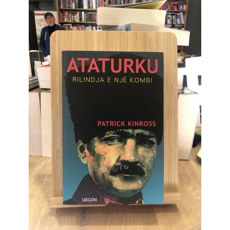 Ataturku, rilindja e një kombi, Patrick Kinross