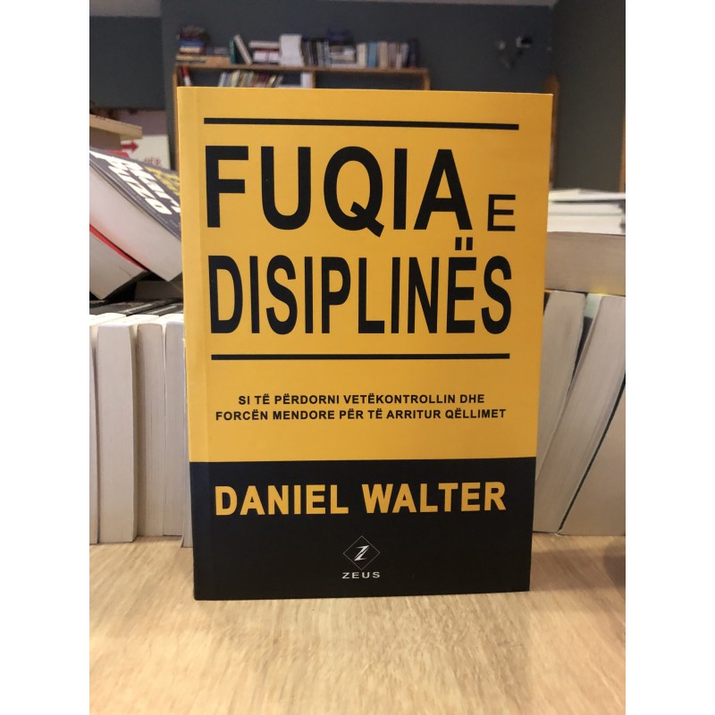 Fuqia e Disiplinës, Daniel Walter