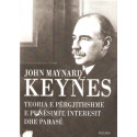 Teoria e përgjithshme e punësimit, interesit dhe parasë, Keynes