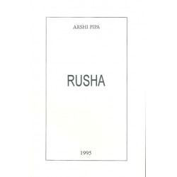 Rusha, Arshi Pipa
