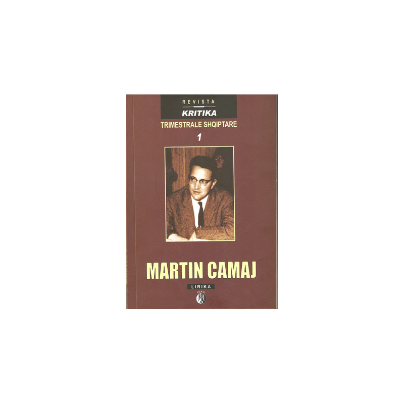 Kritika 1, Martin Camaj Kritika 1, Martin Camaj