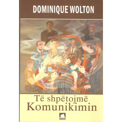 Te shpetojme komunikimin, Dominique Wolton