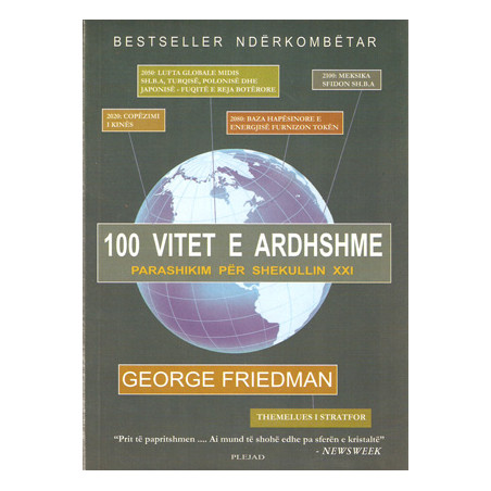 100 vitet e ardhshme, George Friedman