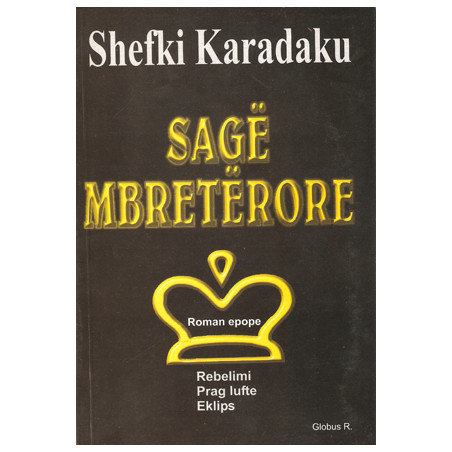 Sage mbreterore, Shefki Karadaku