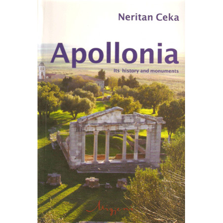 Apollonia, Its history and monuments, Neritan Ceka