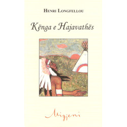 Kenga e Hajavathes, Henri Longfellou