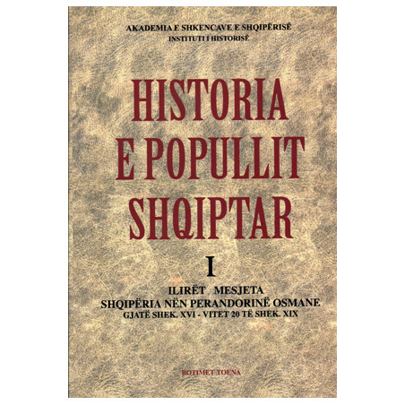 Historia e popullit shqiptar. Vol 1