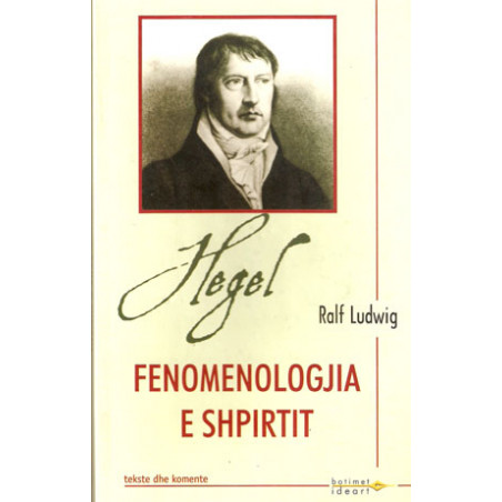Hegel, Fenomenologjia e shpirtit, Ralf Ludwig