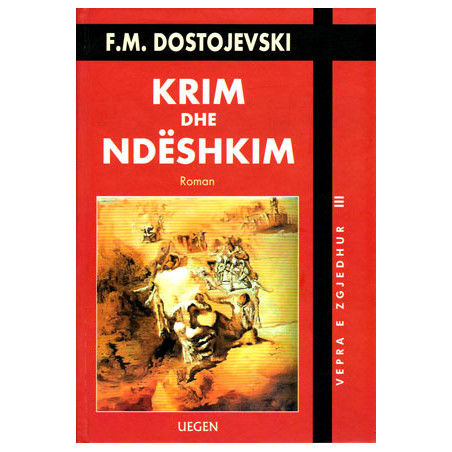 Krim dhe ndeshkim, Fjodor M Dostojevski