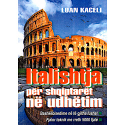 Italishtja per shqiptaret ne udhetim, Luan Kaceli