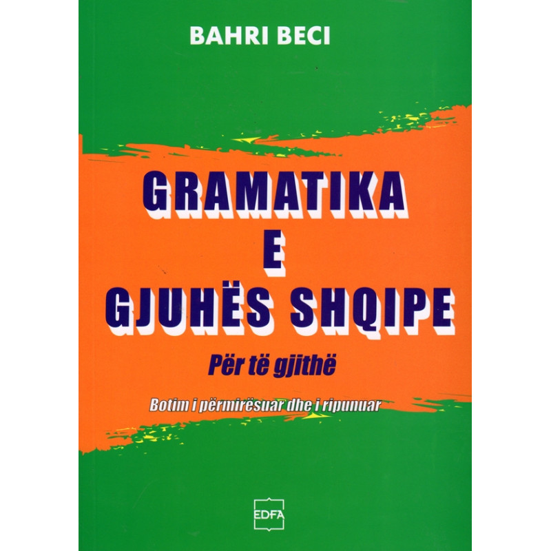 Gramatika e gjuhes shqipe per te gjithe, Bahri Beci