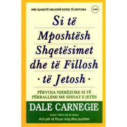 Si te mposhtesh shqetesimet dhe te fillosh te jetosh, D Carnegie