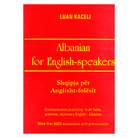 Albanian for English-speakers / Shqipja per Anglisht-folesit