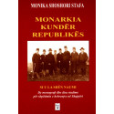 Monarkia kundër Republikës, Monika Shoshori Stafa