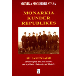 Monarkia kunder Republikes, Monika Shoshori Stafa