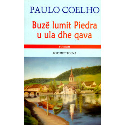 Buze lumit Piedra u ula dhe qava, Paulo Coelho