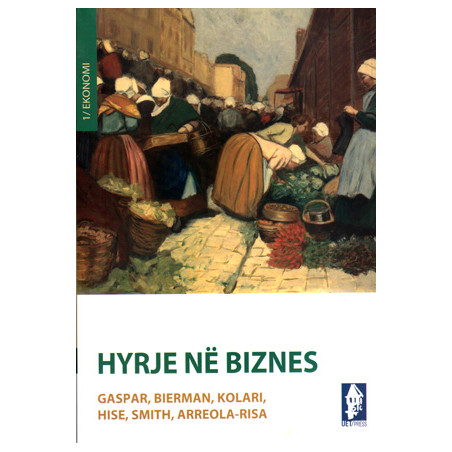 Hyrje ne biznes, Gaspar, Bierman, Kolari, Hise, Smith, Arreola-R