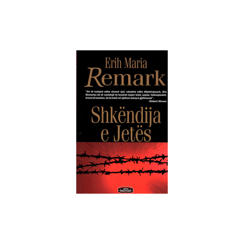 Shkendija e Jetes, Erih Maria Remark Shkendija e Jetes, Erih Maria Remark
