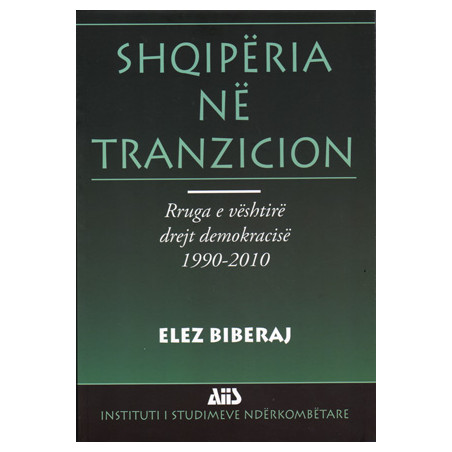Shqiperia ne tranzicion, Elez Biberaj