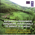 Catalogue of Local Food Products of Kukes Region