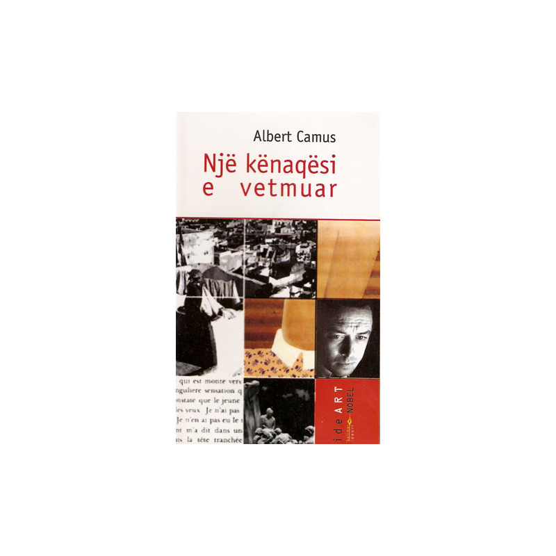 Nje kenaqesi e vetmuar, Albert Camus