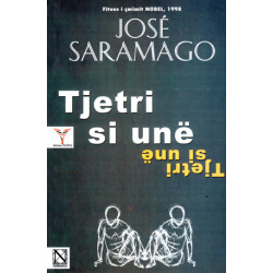 Tjetri si une, Jose Saramago