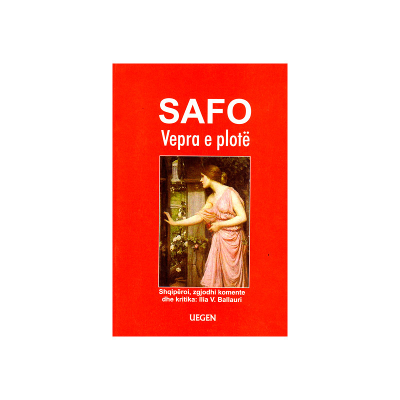 Vepra e plote, Safo Vepra e plote, Safo