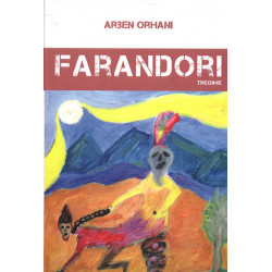 Farandori, Arben Orhani