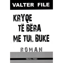 Kryqe te bera me tul buke, Valter File