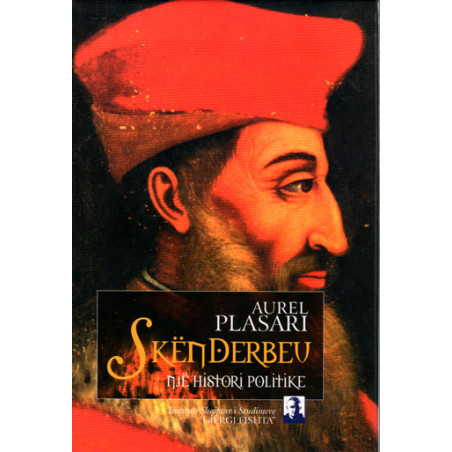Skenderbeu, nje histori politike, Aurel Plasari
