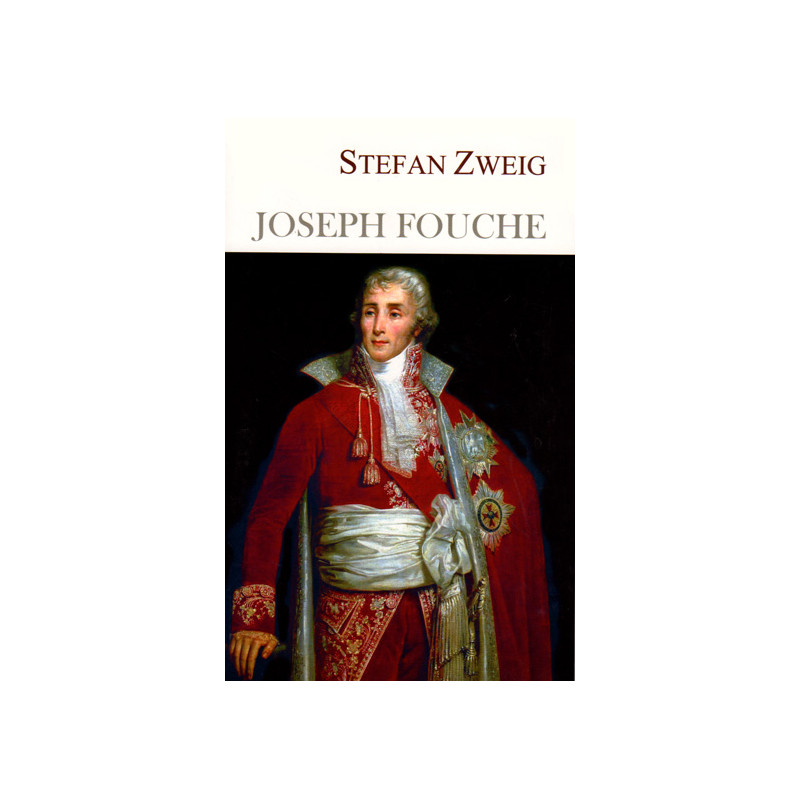 Zhozef Fushe, Stefan Zweig Zhozef Fushe, Stefan Zweig