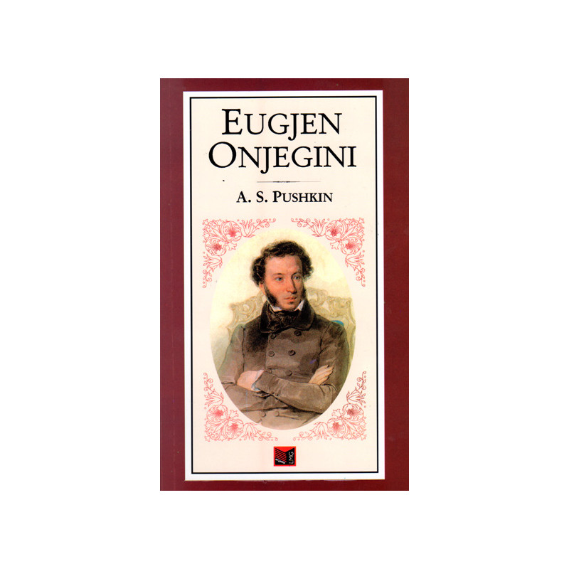 Eugjen Onjegini, Aleksander S. Pushkin Eugjen Onjegini, Aleksander S. Pushkin