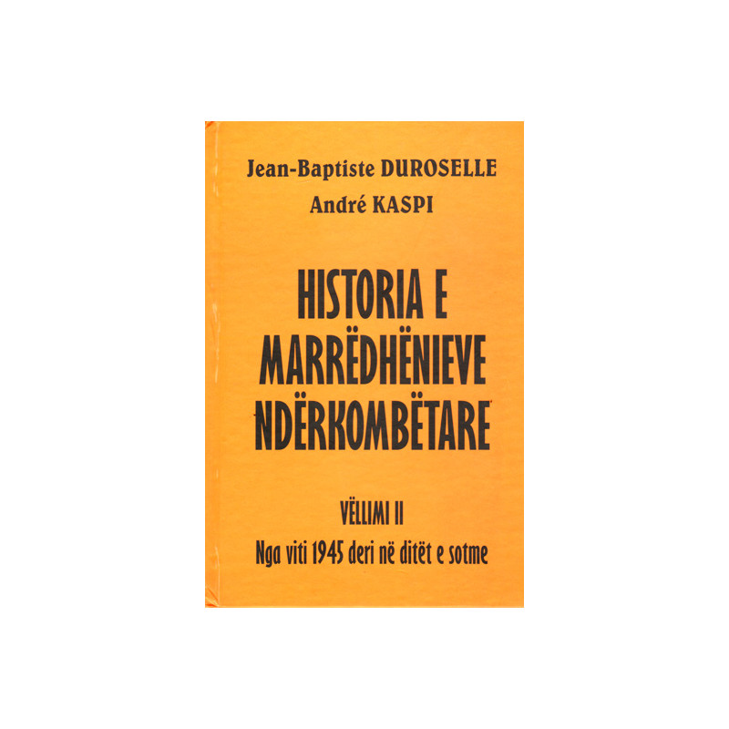 Historia e marredhenieve nderkombetare, Duroselle, Kaspi, vol. 2