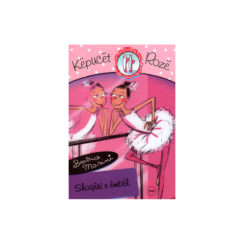 Kepucet roze 2, Shoqeri e embel, Beatrice Masini Kepucet roze 2, Shoqeri e embel, Beatrice Masini