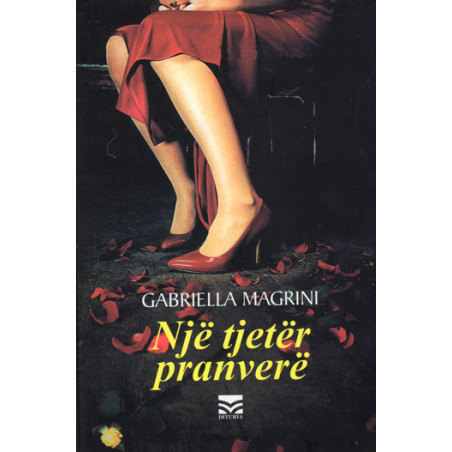 Nje tjeter pranvere, Gabriella Magrini