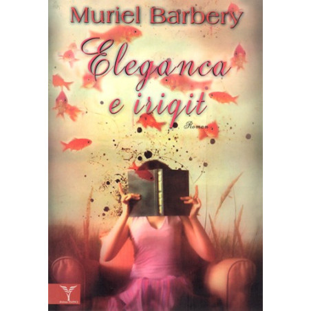 Eleganca e iriqit, Muriel Barbery