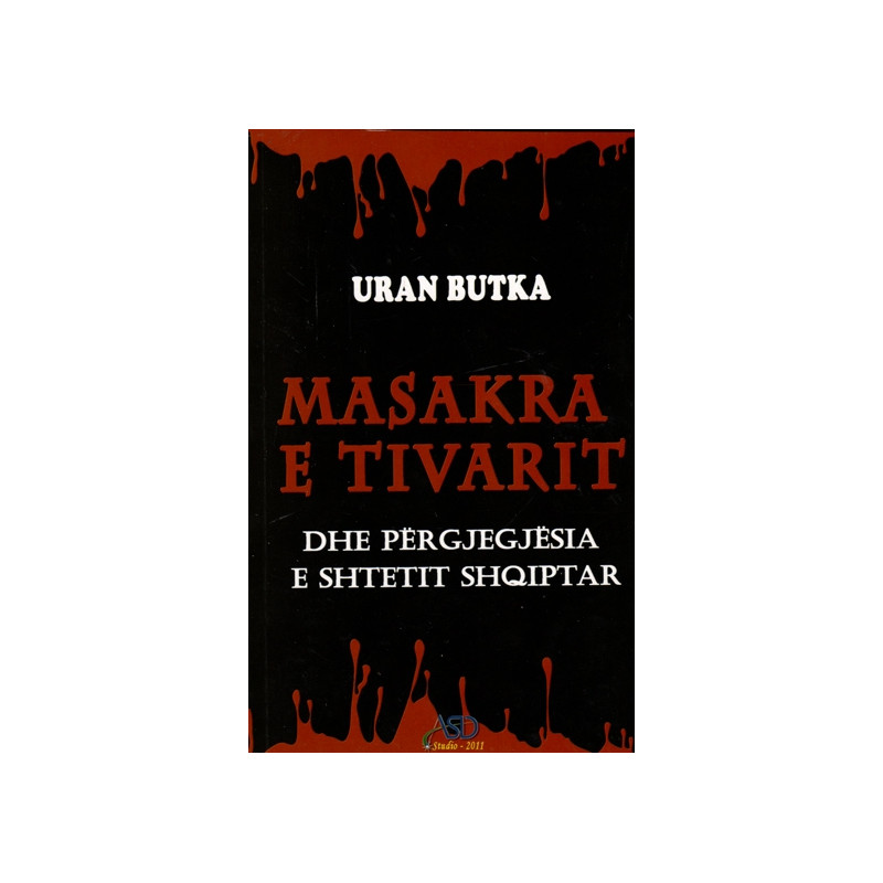 Masakra e Tivarit, Uran Butka Masakra e Tivarit, Uran Butka