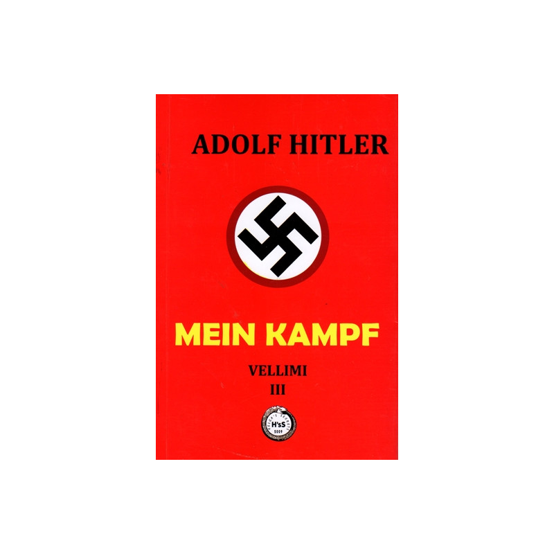 Mein Kampf (Lufta ime), vol. 3, Adolf Hitler