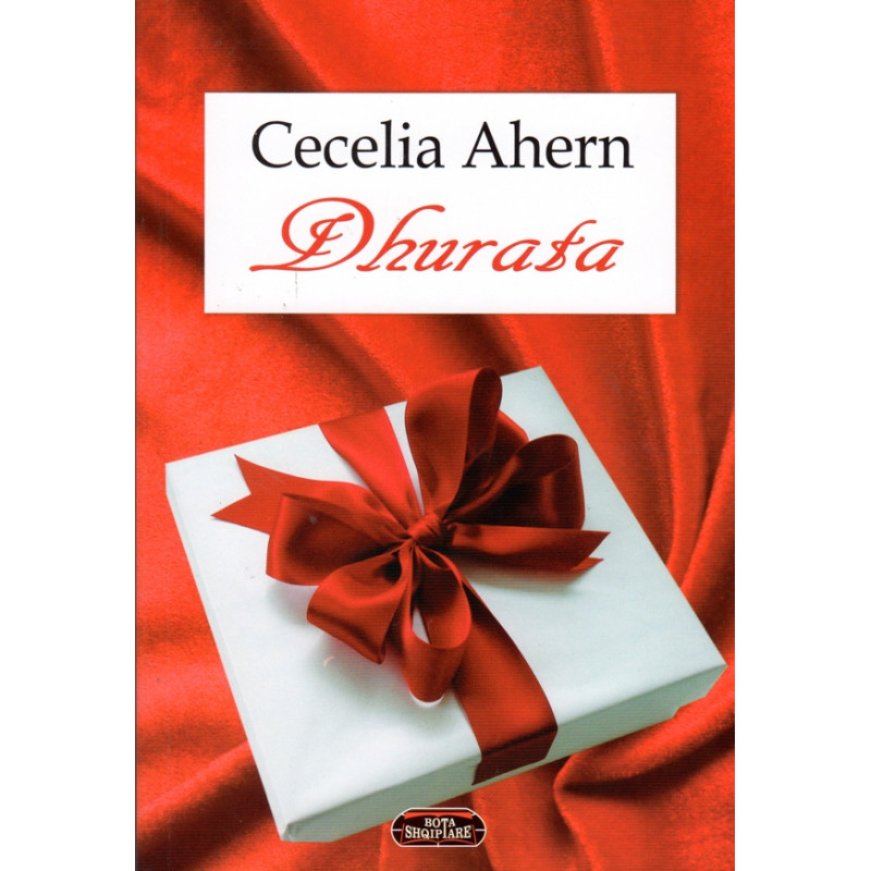 Dhurata, Cecelia Ahern