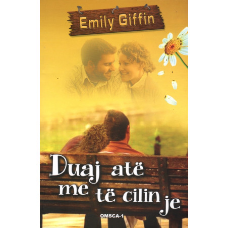 Duaj ate me te cilin je, Emily Giffin