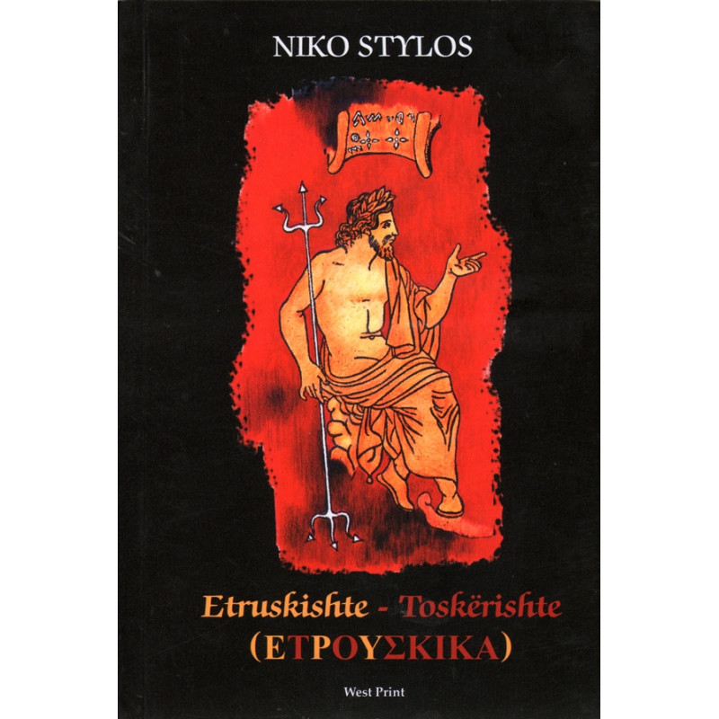 Etruskishte - toskerishte, Niko Stylos Etruskishte - toskerishte, Niko Stylos