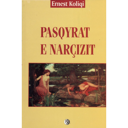 Pasqyrat e Narcizit, Ernest Koliqi