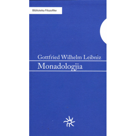 Monadologjia, Gottfried Wilhelm Leibniz