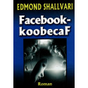Facebook - koobecaf, Edmond Shallvari