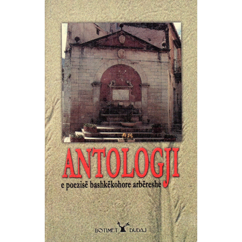 Antologji e poezise bashkekohore arbereshe Antologji e poezise bashkekohore arbereshe