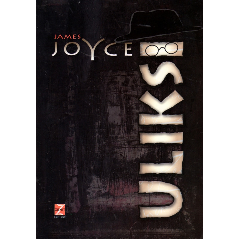 Uliksi, James Joyce Uliksi, James Joyce