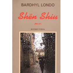 Shen Shiu, Bardhyl Londo