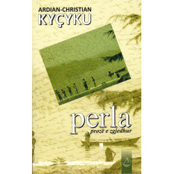 Perla, proze e zgjedhur, Ardian – Christian Kycyku