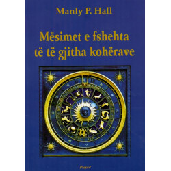 Mesimet e fshehta te te gjitha koherave, Manly P. Hall