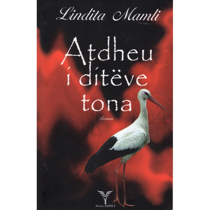 Atdheu i diteve tona, Lindita Mamli Atdheu i diteve tona, Lindita Mamli